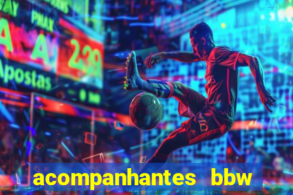 acompanhantes bbw porto alegre